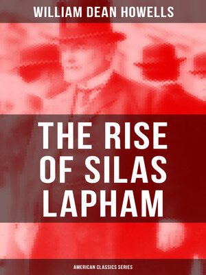 cover image of The Rise of Silas Lapham (American Classics Series)
